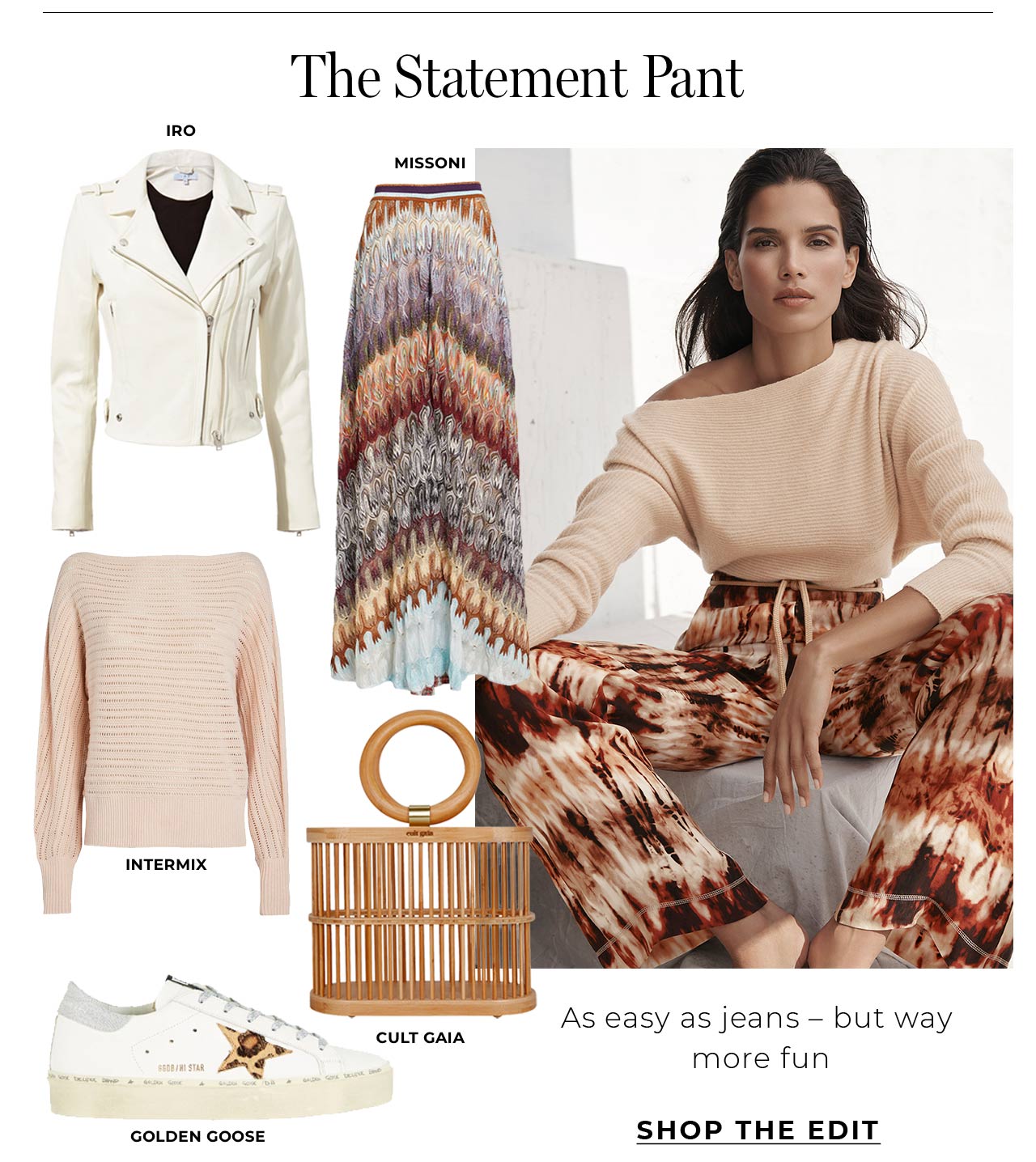 The statement pant is as easy as jeans, but way more fun